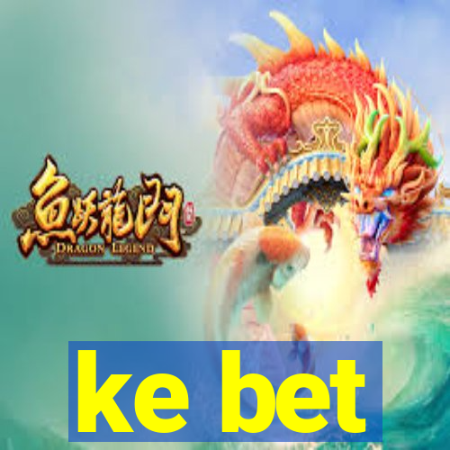 ke bet